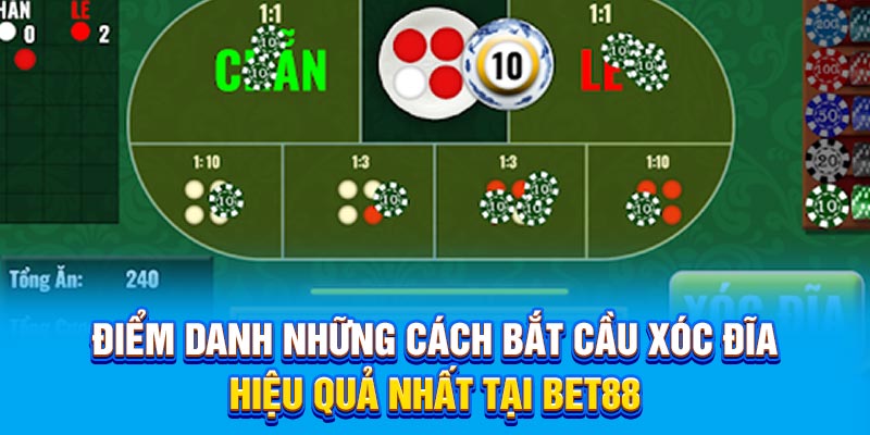 Điểm danh những cách bắt cầu Xóc Đĩa hiệu quả nhất tại BET88