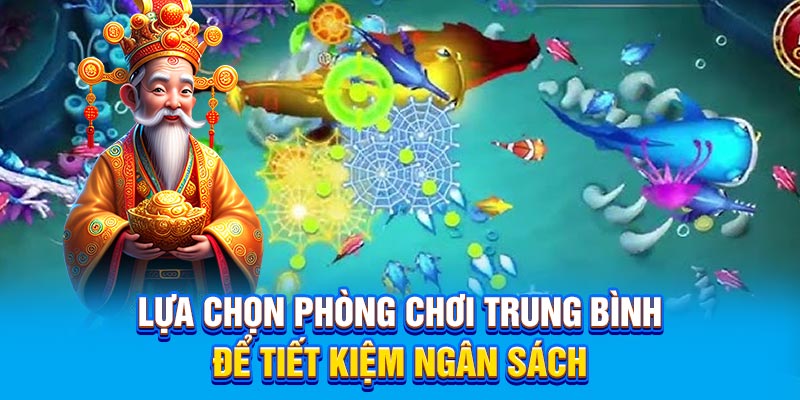 Lựa chọn phòng chơi trung bình để tiết kiệm ngân sách
