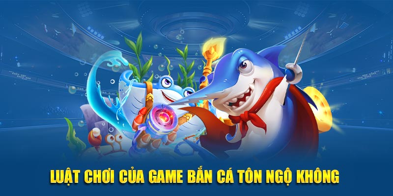 Luật chơi của game Bắn cá Tôn Ngộ Không