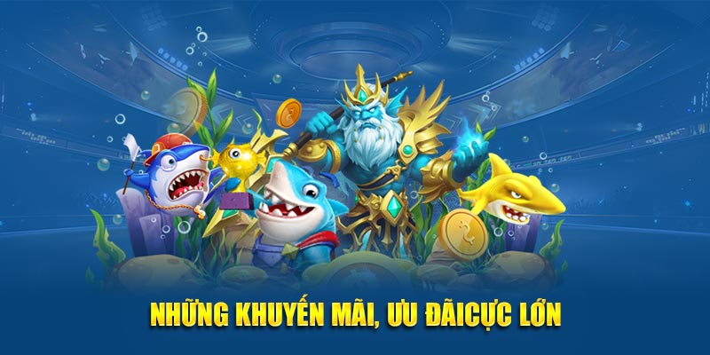 Những khuyến mãi, sự kiện ưu đãi cực lớn