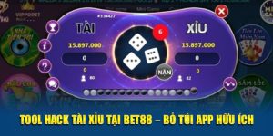 Tool Hack Tài Xỉu Tại BET88 - Bỏ Túi App Hữu Ích