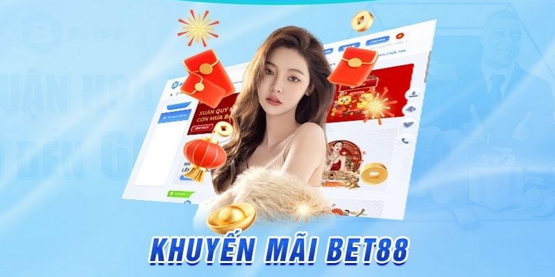 Một số sự kiện săn thưởng hấp dẫn từ bet88 khuyến mãi đến bet thủ