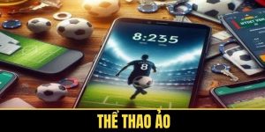 Thể Thao Ảo – Cơ Hội Không Giới Hạn Cho Ai Yêu Thể Thao